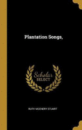 Plantation Songs,