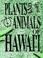 Plants and Animals of Hawaii - Scott, Susan
