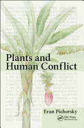 Plants and Human Conflict