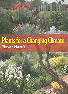 Plants for a Changing Climate: Second Edition