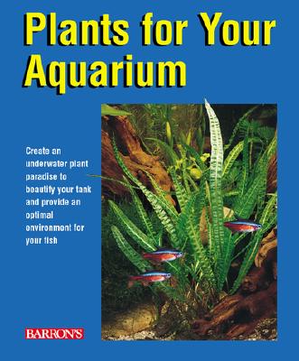 Plants for Your Aquarium - Gula, Wolfgang