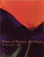 Plants of Mystery and Magic
