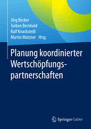 Planung Koordinierter Wertschpfungspartnerschaften