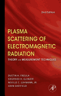 Plasma Scattering of Electromagnetic Radiation: Theory and Measurement Techniques