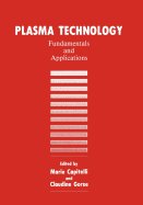 Plasma Technology: Fundamentals and Applications