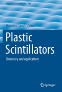 Plastic Scintillators: Chemistry and Applications