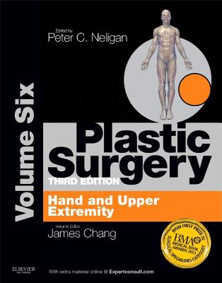 Plastic Surgery: Volume 6: Hand and Upper Limb (Expert Consult - Online and Print) - Neligan, Peter C, MB, Facs, and Chang, James, MD