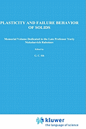 Plasticity and Failure Behavior of Solids: Memorial Volume Dedicated to the Late Professor Yuriy Nickolaevich Rabotnov