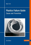 Plastics Failure Guide: Cause and Prevention