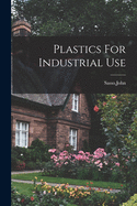 Plastics For Industrial Use