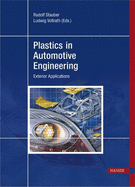 Plastics in Automotive Engineering: Exterior Applications