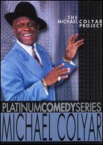 Platinum Comedy Series: Michael Colyar