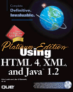 Platinum Edition Using HTML R, XML X, & Java 1.2 - Ladd, Eric, and O'Donnell, Jim