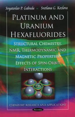 Platinum & Uranium Hexafluorides - Kozlova, Svetlana G