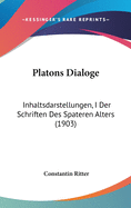 Platons Dialoge: Inhaltsdarstellungen, I Der Schriften Des Spateren Alters (1903)