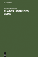 Platos Logik Des Seins