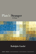 Plato's Stranger: An Essay