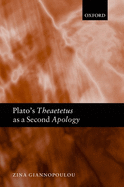 Plato's Theaetetus as a Second Apology