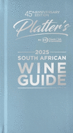 Platter's South African Wine Guide 2025