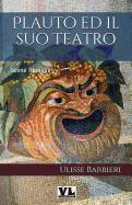 Plauto Ed Il Suo Teatro: Scene Romane