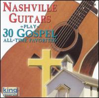 Play 30 Gospel All-Time Favorites - Nashville Guitars