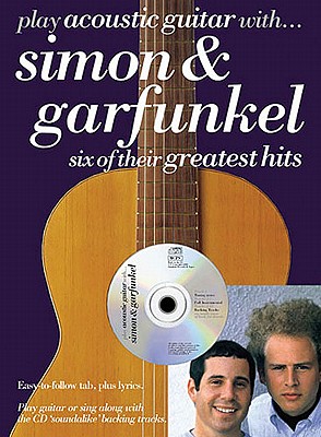 Play Acoustic Guitar With...Simon and Garfunkel - Simon and Garfunkel