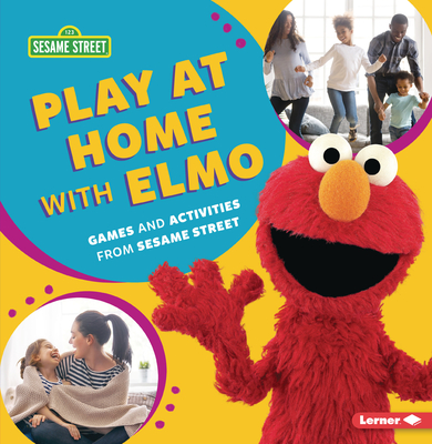 Play at Home with Elmo: Games and Activities from Sesame Street (R) - Leed, Percy