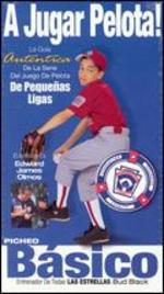 Play Ball! The Authentic Little League Baseball Guide - Basic Pitching
