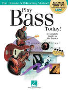 Play Bass Today! All-In-One Beginner's Pack Includes Book 1, Book 2, Online Audio & Video