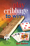 Play Cribbage to Win