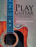 Play Guitar: Exploration and Analysis of Harmonic Possibilities