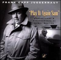 Play It Again Sam - Frank Capp Juggernaut