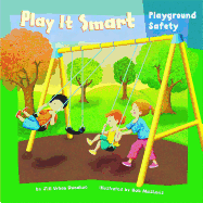 Play It Smart: Playground Safety