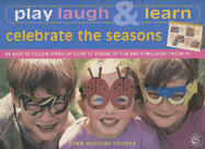 Play, Laugh & Learn Celebrate the Seasons - Huggins-Cooper, Lynn