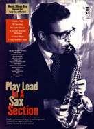 Play Lead in a Sax Section: Music Minus One Soprano Sax, Tenor Sax or Clarinet
