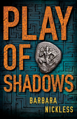 Play of Shadows - Nickless, Barbara