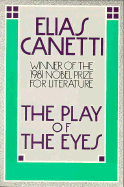 Play of the Eyes: Winner of the 1981 Novel Prize for Literature