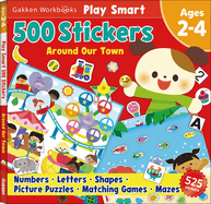 Play Smart 500 Stickers Around Our Town: For Ages 2-4