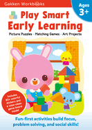 Play Smart Early Learning Age 3+: Preschool Activity Workbook with Stickers for Toddlers Ages 3, 4, 5: Learn Essential First Skills: Tracing, Coloring, Shapes (Full Color Pages)