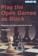 Play the Open Games as Black