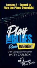 Play the Piano Overnight, Vol. 2: The Blues