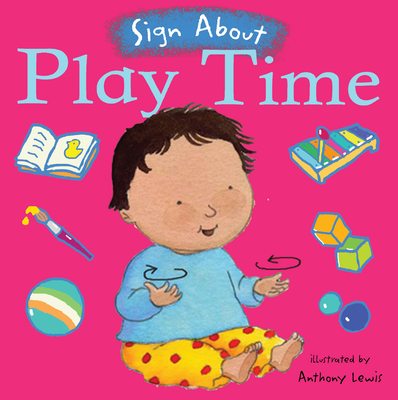 Play Time: BSL (British Sign Language) - 