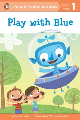 Play with Blue - Bader, Bonnie