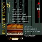 Player Piano, Vol. 6: Original Compositions in the Tradition of Nancarrow