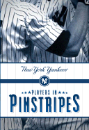 Players in Pinstripes: New York Yankees - Vancil, Mark, and Mandrake, Mark