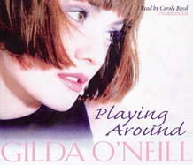 Playing Around: an emotional and enthralling saga set in the Swinging Sixties from bestselling author Gilda O'Neill