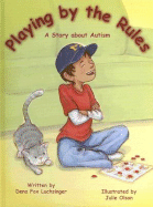 Playing by the Rules: A Story about Autism