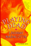 Playing Dead: A Hollywood Mystery