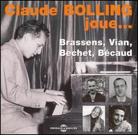 Plays Brassens, Bechet, Vian, Becaud - Claude Bolling
