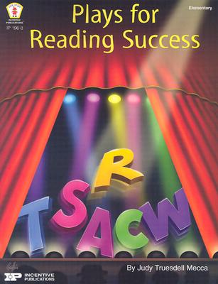 Plays for Reading Success - Mecca, Judy Trueddell